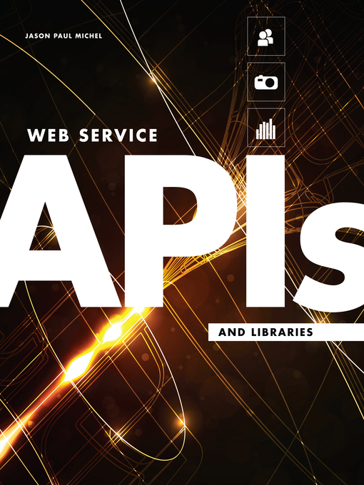 Title details for Web Service APIs and Libraries by Jason Paul Michel - Available